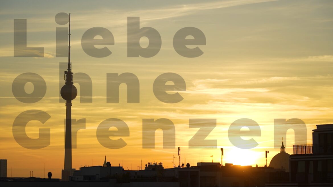 Kurzdoku – Liebe ohne Grenzen